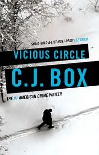 «Vicious Circle» by C.J. Box