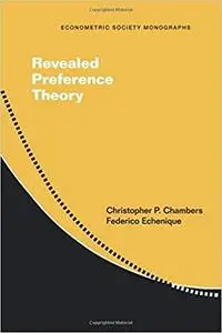 Revealed Preference Theory (Econometric Society Monographs)