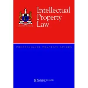 Intellectual Property Law Professional Practice Guide by Anne Marie Mooney Cotter [Repost] 