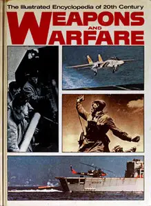 The Illustrated Encyclopedia of 20th Century Weapons and Warfare 24