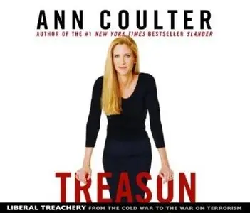 Treason: Liberal Treachery from the Cold War to the War on Terrorism (Audiobook) (repost)