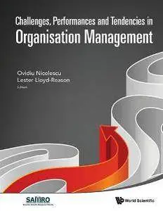 Challenges, Performances And Tendencies In Organisation Management
