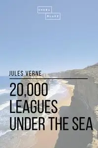 «20,000 Leagues Under the Sea» by Jules Verne