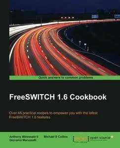 FreeSWITCH 1.6 Cookbook (Repost)