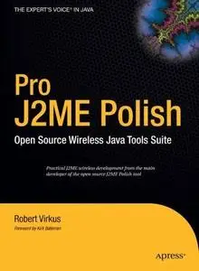 Robert Virkus, «Pro J2ME Polish: Open Source Wireless Java Tools Suite»