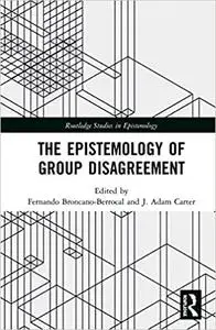 The Epistemology of Group Disagreement