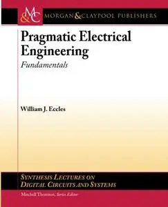 Pragmatic Electrical Engineering: Fundamentals