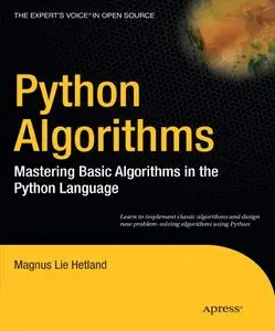 Python Algorithms: Mastering Basic Algorithms in the Python Language