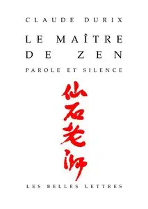 Claude Durix, "Le Maitre de Zen" (repost)