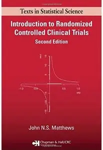 Introduction to Randomized Controlled Clinical Trials (2nd edition)