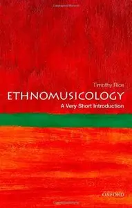 Ethnomusicology: A Very Short Introduction, 3 edition