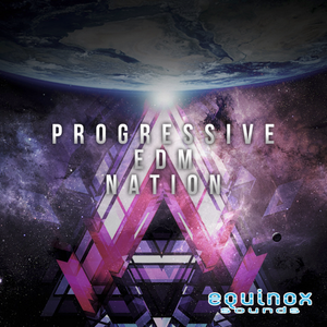 Equinox Sounds Progressive EDM Nation WAV MiDi