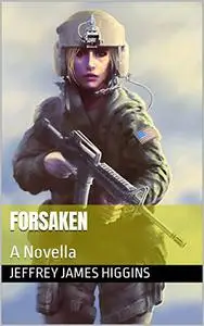 Forsaken: A Novella