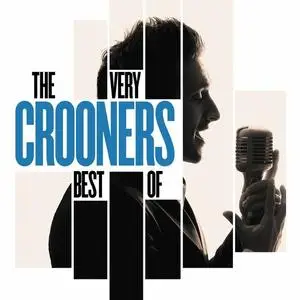 VA - Crooners, The Very Best Of (2015)