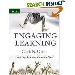 Engaging Learning: Designing e-Learning Simulation Games