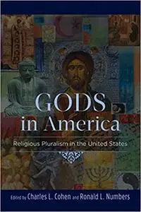 Gods in America: Religious Pluralism In The United States