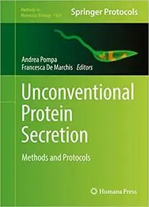 Unconventional Protein Secretion: Methods and Protocols