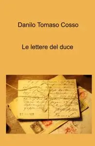 Le lettere del duce