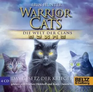 Erin Hunter - Warrior Cats - Die Welt der Clans: Das Gesetz der Krieger