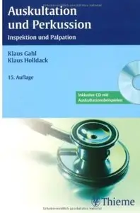 Auskultation und Perkussion: Inspektion und Palpation (Auflage: 15)