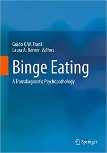 Binge Eating: A Transdiagnostic Psychopathology