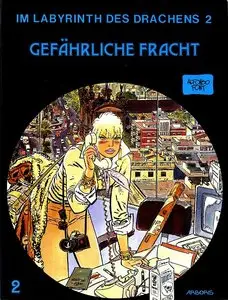 Im Labyrinth des Drachen - Band 2 - Gefährliche Fracht