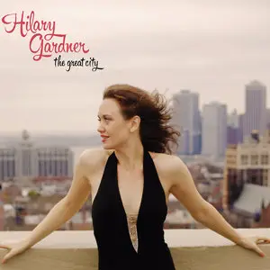 Hilary Gardner - The Great City (2014) [Official Digital Download 24-bit/96kHz]