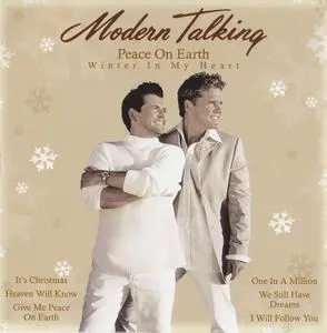 Modern Talking - Peace On Earth: Winter In My Heart (2011)