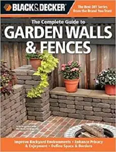The Complete Guide to Garden Walls & Fences