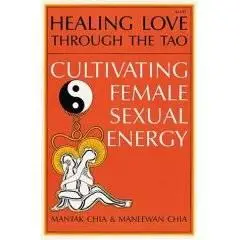 Healing Love Through the Tao 