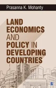 Land Economics and Policy in Developing Countries