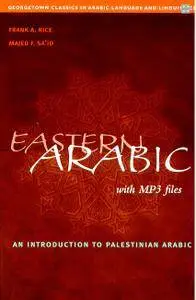Frank A. Rice, Majed F. Sa'id, "Eastern Arabic with MP3 Files" (repost)