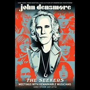 The Seekers: Meetings with Remarkable Musicians (and Other Artists) [Audiobook]