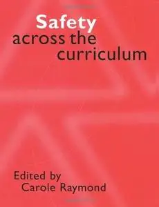 Safety Across the Curriculum: Key Stages 1 and 2 (Primary Directions Series)