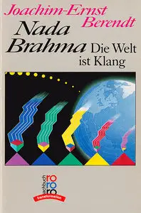 Nada Brahma: Die Welt ist Klang