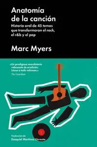«Anatomía de la canción» by Marc Myers