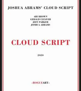 Joshua Abrams' Cloud Script - Cloud Script (2020)