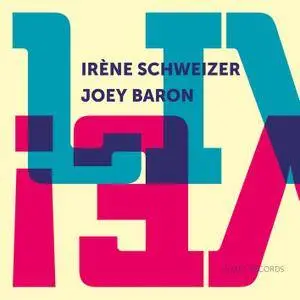 Irène Schweizer & Joey Baron - Live! (2017)