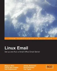 Linux Email: Set Up and Run a Small Office Email Server (Repost)