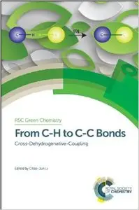 From C-H to C-C Bonds: Cross-dehydrogenative-coupling