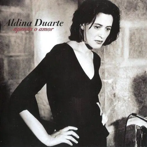 Aldina Duarte - Apenas O Amor (2004)