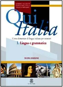 M. Falcinelli, A. Mazzetti, B. Servadio, "Qui Italia. Corso elementare di lingua italiana per stranieri"