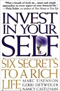 Invest in Your-SELF: Six Secrets to a Rich Life (repost)