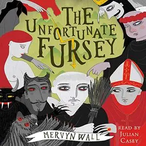 The Unfortunate Fursey: Valancourt 20th Century Classics [Audiobook]