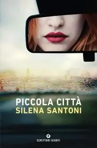 Silena Santoni - Piccola città