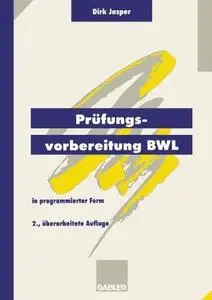 Prüfungsvorbereitung BWL — in programmierter Form