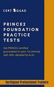 PRINCE2 Foundation 6 Practice Tests