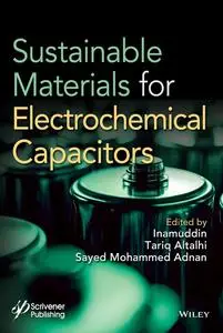 Sustainable Materials for Electrochemcial Capacitors