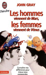 John Gray, "Les hommes viennent de Mars, les femmes viennent de Vénus"