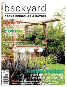 Backyard Decks Pergolas & Patios - Issue 7 2017